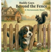 Buddy Goes Beyond the Fence: A Homewoods Story