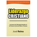 Liderazgo Cristiano: Lecciones de liderazgo basadas en la Primera carta a Timoteo