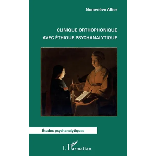 Clinique orthophonique avec éthique psychanalytique
