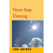 Never Stop Dancing