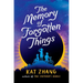 The Memory of Forgotten Things