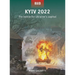 Kyiv 2022: The Battle for Ukraine's Capital