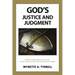 God's Justice and Judgment: A biblical insight about God's justice and the protocol of God as the great King and Judge.
