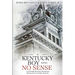 A Kentucky Boy With No Sense: An Old Judge Recounts His Boyhood Misadventures in Franklin, Kentucky