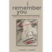 I Remember You: Between memory and silence, a voice remains