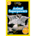 Animal Superpowers (National Geographic Kids Readers, Level 2)