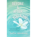 Before and After You and Me