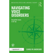 Navigating Voice Disorders: Around the Larynx in 50 Tips
