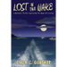 Lost In The Wake: A Romantic Thriller Inspired By The Magic Of Cruising
