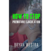 How To Stop Premature Ejaculation