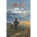 About America: Stories of Faith, Struggle, and Hope Among Norwegian Emigrants