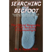 Searching for Bigfoot