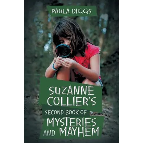 Suzanne Collier's Second Book of Mysteries and Mayhem