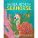 The Sea Hides a Seahorse