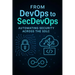 From DevOps to SecDevOps