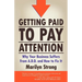 Getting Paid to Pay Attention: Why Your Business Suffers from A.D.D. and How to Fix It.