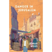Danger in Jerusalem