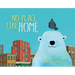 No Place Like Home