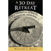 A 30 Day Retreat: A Personal Guide to Spiritual Renewal