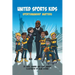 United Sports Kids: Sportsmanship Matters