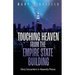 Touching Heaven from the Empire State Building: Glory Encounters in Heavenly Places