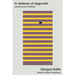 In defense of degrowth: Opinions and minifestos