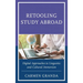 Retooling Study Abroad: Digital Approaches to Linguistic and Cultural Immersion