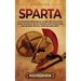 Sparta: Ein spannender Überblick über die Spartaner, ihren Stadtstaat im antiken Griechenland, über die Perserkriege, den Peloponnesischen Krieg und a