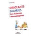 Dirigeants/Salariés. Les liaisons mensongères