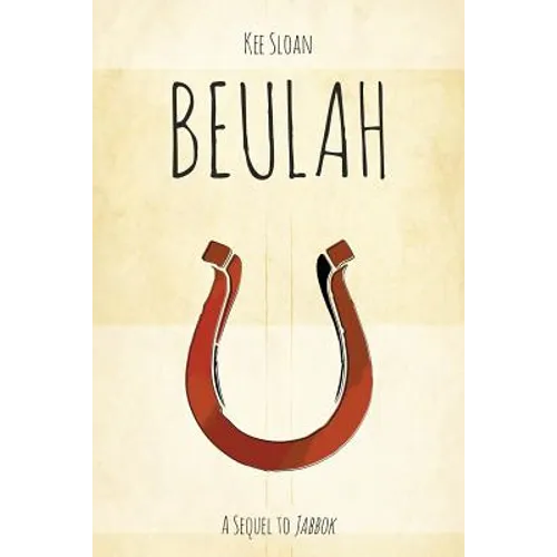 Beulah: A Sequel to Jabbok