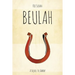 Beulah: A Sequel to Jabbok