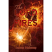 The Lord in the Fires: Increasing in the Awe of God