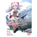 Didn't I Say to Make My Abilities Average in the Next Life?! (Light Novel) Vol. 16