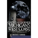 Ghosts and Legends of Michigan's West Coast
