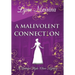 A Malevolent Connection