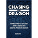 Chasing The Dragon: A Former Narcotics Detective's Journey Through Drug Addiction, Prison, and Recovery
