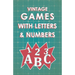 Vintage Games with Letters and Numbers