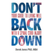 Don't Back Down: Your Guide to Living Well with a Spinal Cord Injury