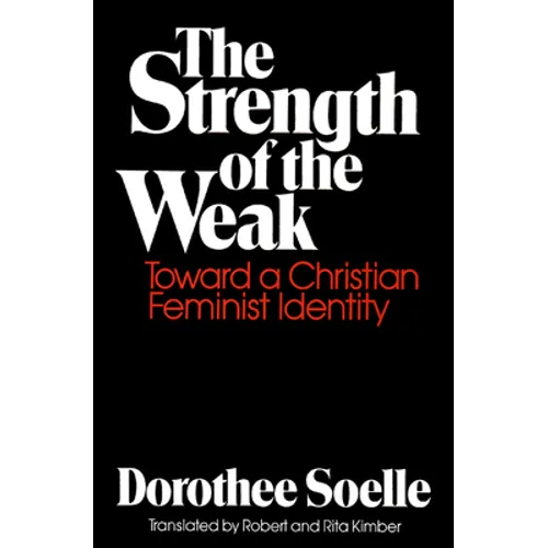 The Strength of the Weak: Toward a Christian Feminist Identity