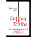 Cutting Truths: Fifty Enlightening Slices of Life