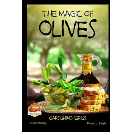 The Magic of Olives