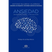 Ansiedad: Neuroconectividad: La Re-Evolución