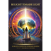Be Light to Raise Light: Awakened Moms, Awakening the World