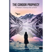 The Condor Prophecy: A Woman's Journey Out of Exile