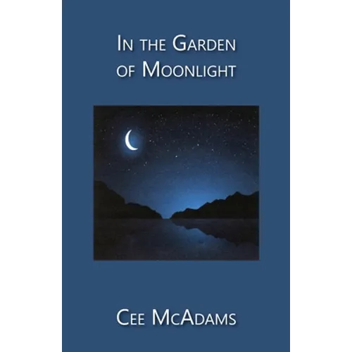 In the Garden of Moonlight