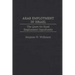 Arab Employment in Israel: The Quest for Equal Employment Opportunity