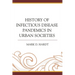 History of Infectious Disease Pandemics in Urban Societies