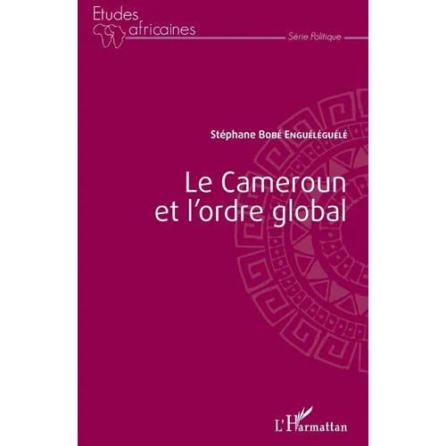 Le Cameroun et l'ordre global