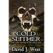 Cold Slither: and other horrors of the weird west