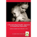 A Breastfeeding-Friendly Approach to Postpartum Depression: A Resource Guide for Health Care Providers